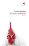 Tiziana Angilletta - Ernesto e Bondìo