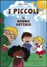 Piero Casini, G. Bettini, A. Casini, B. Gargani - I piccoli di nonno Artenio