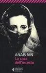Anaïs Nin - La casa dell'incesto