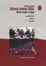 Fabrizio Loreto - Storia della CGIL. Dalle origini ad oggi