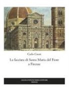 Carlo Cresti - La facciata di Santa Maria del Fiore a Firenze