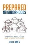 Scott James, LuAn Johnson, PhD LuAn Johnson, LuAn Johnson PhD - Prepared Neighborhoods