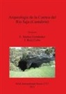 E. Muñoz Fernández, J. Ruiz Cobo - Arqueología de la Cuenca del Río Saja (Cantabria)