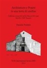 Daniele Ferdani - Architettura e Potere in una terra di confine