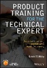 Bixby, Daniel W Bixby, Daniel W. Bixby, DW Bixby - Product Training for the Technical Expert
