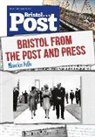 Maurice Fells - Bristol From the Post and Press