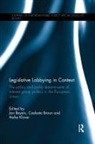 Jan (Leiden University Beyers, Jan (University of Antwerp Beyers, Jan Braun Beyers, Jan Beyers, Caelesta Braun, Heike Kluver... - Legislative Lobbying in Context
