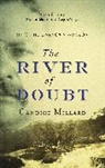 Candice Millard, Millard Candice - The River Of Doubt