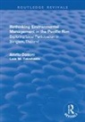 DANIERE, Amrita Daniere, Amrita (University of Toronto at Mississauga Canada) Daniere, Amrita Takahashi Daniere, Daniere Amrita, Lois M. Takahashi... - Rethinking Environmental Management in the Pacific Rim
