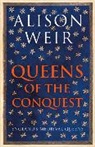Alison Weir - Queens of the Conquest