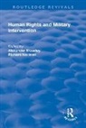 Moseley, Alexander Moseley, Alexander Norman Moseley, Moseley Alexander, Richard Norman, Norman Richard... - Human Rights and Military Intervention