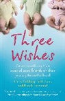 Pamela Ferdinand, Ferdinand Pamela, Carey Goldberg, Goldberg Carey, Beth Jones, Ms Beth Jones - Three Wishes