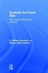 John L. Campbell, Ronald W. Cox, G. William Domhoff, G. William Other Authors Domhoff, Richard W. Lachmann, Clarence Y.H. Lo... - Studying the Power Elite
