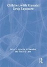 Lynette S Chandler, Lynette S. Chandler, Shelly J Lane, Shelly J. Lane - Children With Prenatal Drug Exposure
