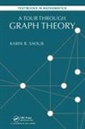 Karin R Saoub, Karin R. Saoub - Tour Through Graph Theory