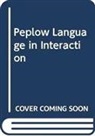 PEPLOW DAVID - Peplow Language in Interaction