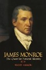 Harry Ammon - James Monroe