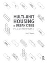 Katy Chey, Katy (University of Toronto Chey, Katy (University of Toronto Ontario Canada) Chey - Multi-Unit Housing in Urban Cities