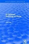 Inge, John Inge - Christian Theology of Place