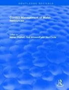 Manas Arlosoroff Chatterji, Saul Arlosoroff, Arlosoroff Saul, Manas Chatterji, Gauri Guha, Guha Gauri - Conflict Management of Water Resources