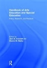 Jean B. (EDT)/ Malley Crockett, Jean B. (University of Florida Crockett, Jean B. Malley Crockett, Jean B. Crockett, Jean B. (University of Florida Crockett, Crockett Jean B.... - Handbook of Arts Education and Special Education