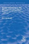 Morgan, Bronwen Morgan, Morgan Bronwen - Social Citizenship in the Shadow of Competition