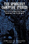 S E Schlosser, S. E. Schlosser, Paul Hoffman, Paul G Hoffman, Paul G. Hoffman, Hoffman Paul G. - Spookiest Campfire Stories
