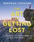 Brendan Leonard - Art of Getting Lost