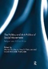 Marian Burchardt, Marian (Max Planck Institute for the St Burchardt, Marian Burchardt, Burchardt Marian, Louise Mubanda Rasmussen, Amy Patterson - Politics and Anti-Politics of Social Movements