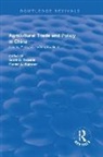 Rozelle, Scott D. Rozelle, Scott D. Rozelle, Daniel A. Sumner, Sumner Daniel A. - Agricultural Trade and Policy in China