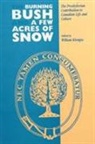 William Klempa, William Klempa - The Burning Bush and a Few Acres of Snow: The Presbyterian Contribution to Canadian Life and Culture Volume 180