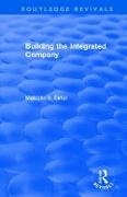 Birkin, Malcolm A. Birkin, Birkin Malcolm A. - Building the Integrated Company