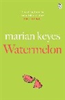 Marian Keyes, Marian Keyes - Watermelon