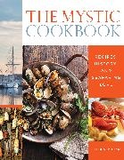 Jean Kerr,  Kerr Jean - Mystic Cookbook - Recipes, History, and Seafaring Lore