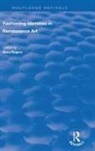 Mary Rogers, Mary (Univ of Minnesota Minneapolis) Rogers, Mary Rogers, Mary (Univ of Minnesota Minneapolis) Rogers - Fashioning Identities in Renaissance Art