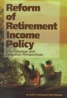 Keith G Banting, Keith G. Banting, Robin W Boadway, Robin W. Boadway, Keith G. Banting, Robin W. Boadway - Reform of Retirement Income Policy