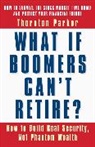 Thornton Parker - What If Boomers Can't Retire?