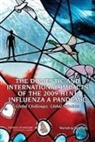 Board On Global Health, Forum on Microbial Threats, Institute Of Medicine, Eileen R. Choffnes, Alison Mack, David A. Relman - The Domestic and International Impacts of the 2009-H1N1 Influenza a Pandemic