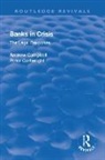 Campbell, Andrew Campbell, Andrew (Queen''s University Campbell, Andrew Cartwright Campbell, Peter Cartwright - Banks in Crisis
