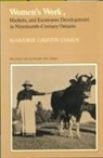 Marjorie Griffin Cohen, Marjorie Griffith Cohen, Marjorie Griffin Cohen - Women's Work, Markets and Economic Development in Nineteenth-century Ontario
