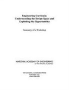 Committee on Investor Exit Strategies and Entrepreneurial Firm Growth, National Academy Of Engineering, National Research Council, Organizing Committee for the Workshop on Engineering Curricula: Understanding the Design Space and Exploiting the Opportunities, Ryan C. Davison, Stephen A. Merrill - Engineering Curricula
