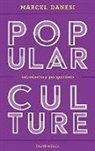 Marcel Danesi - Popular Culture