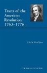 Jensen, Merrill Jensen - Tracts of the American Revolution, 1763-1776