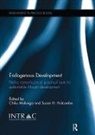 Chiku (Capacity Development Consultants ( Malunga, Chiku Holcombe Malunga, Susan Holcombe, Susan H. Holcombe, Susan H. (Brandeis University Holcombe, Holcombe Susan... - Endogenous Development