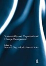 Stewart (University of Technology Sydney Clegg, Stewart Matos Clegg, Stewart Clegg, Clegg Stewart, João de Matos, João Amaro de Matos... - Sustainability and Organizational Change Management