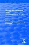 Ursula Holtgrewe, Holtgrewe Ursula, Christian Kerst, Kerst Christian, Shire, Karen A. Shire... - Re-Organising Service Work