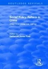 Catherine Jones Finer, Catherine Jones Finer, Finer Catherine Jones - Social Policy Reform in China