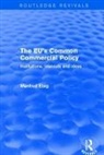 Elsig, Manfred Elsig, Elsig Manfred - Eu''s Common Commercial Policy