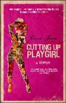 Carrie Jones, Jones Carrie - Cutting Up Playgirl: a Memoir
