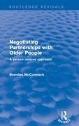 Mccormack, Brendan McCormack, McCormack Brendan - Negotiating Partnerships With Older People A Person Centred Approach